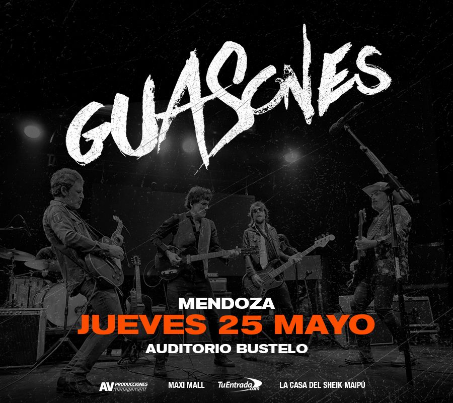 GUASONES en Mendoza con su Nuevo Tour
